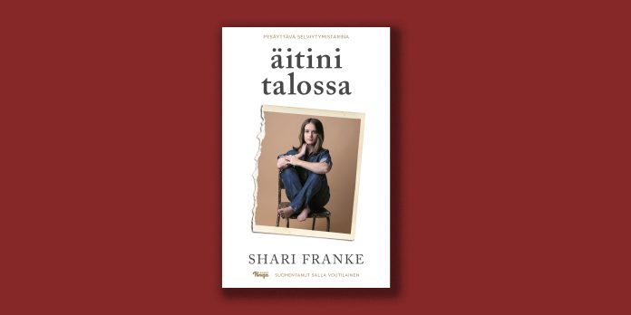 Äitini talossa